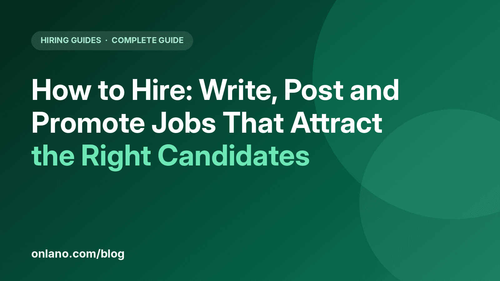Onlano cover for How to Hire: Write, Post and Promote Jobs That Attract the Right Candidates