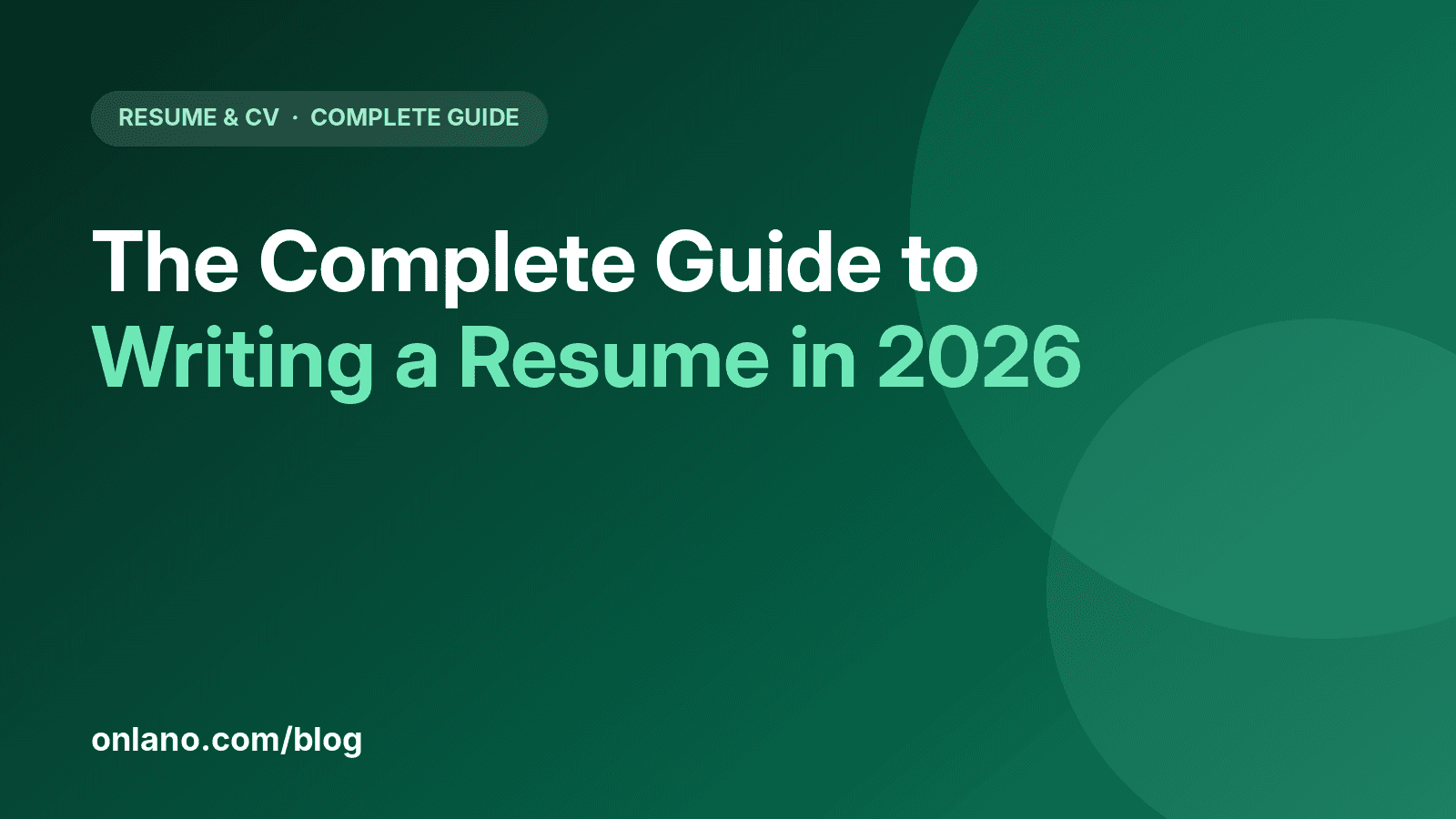 Onlano cover for The Complete Guide to Writing a Resume in 2026